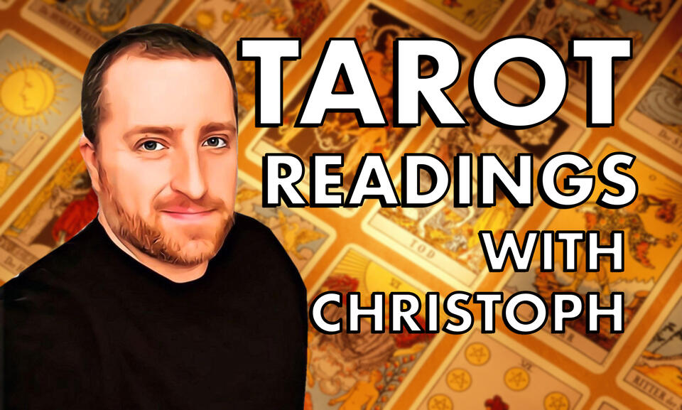 Tarot Reading with Christoph